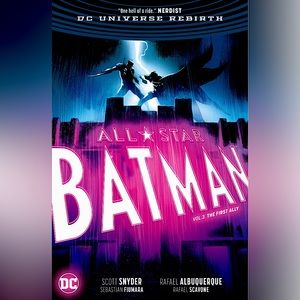 All-Star Batman (2016-2017) Vol. 3: The First Ally (All-Star Batman HARDCOVER.